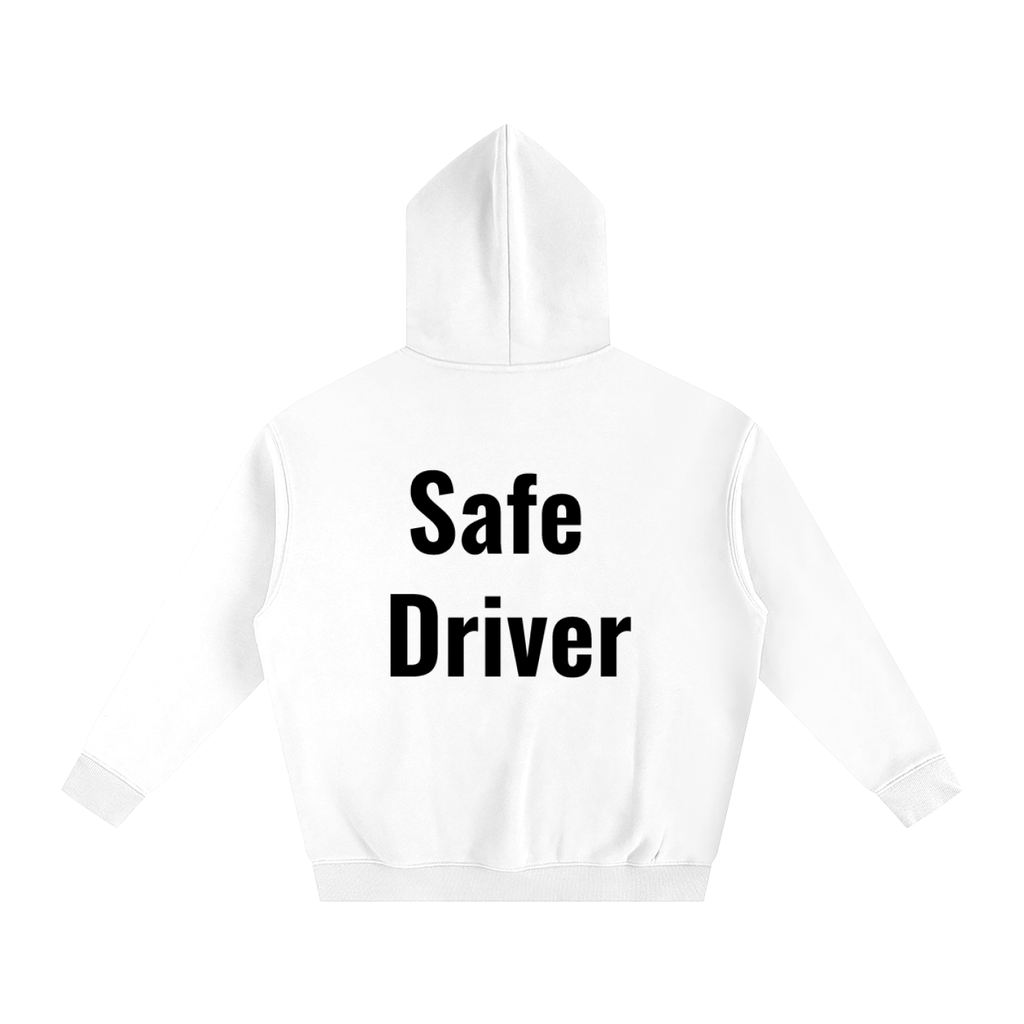 Safe driver  Fleeced Hoodie